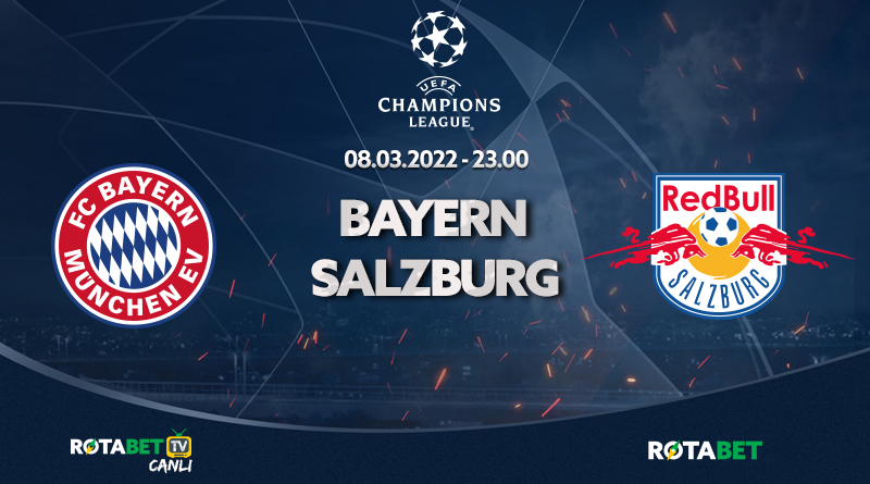 Bayern Salzburg Maçı canlı bahis